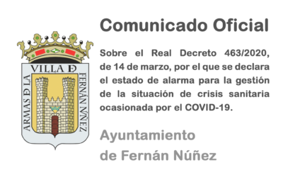 Comunicado Oficial del Ayuntamiento de Fernán Núñez sobre la declaración del estado de alarma por el Consejo de Ministros