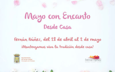Programa de Mayo con Encanto de Fernán Núñez desde casa